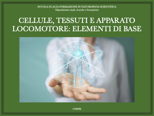 CELLULE, TESSUTI, APPARATO LOCOMOTORE