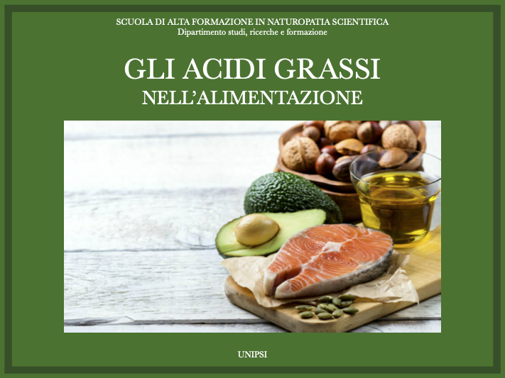 GLI ACIDI GRASSI NELL’ALIMENTAZIONE